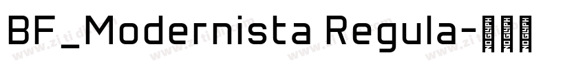 BF_Modernista Regula字体转换 BF_Modernista Regula字体转换